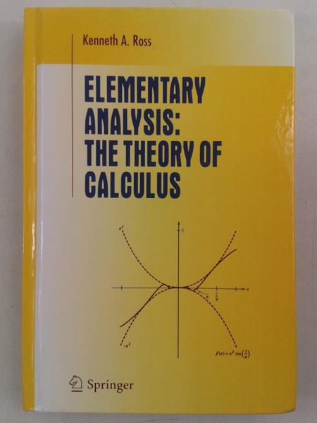 Elementary Analysis: The Theory of Calculus