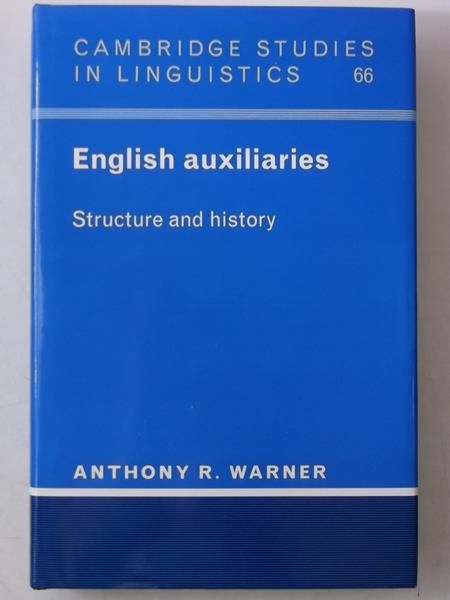 English Auxiliaries: Structure and History