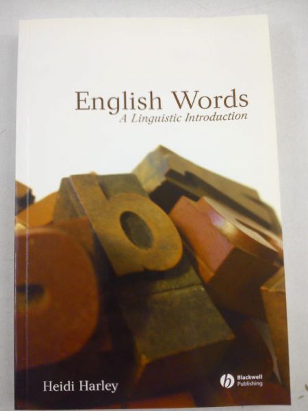 Harley Heidi - English Words. A Linguistic Introduction