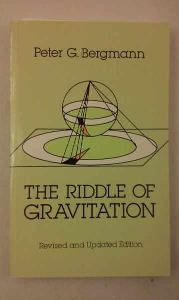 The Riddle of Gravitation