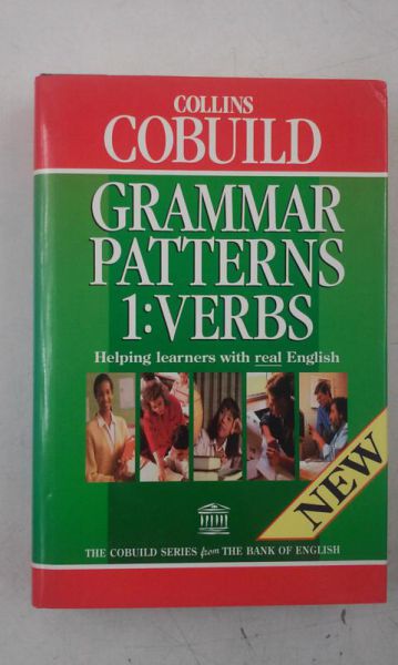 Collins Cobuild Grammar Patterns 1: Verbs