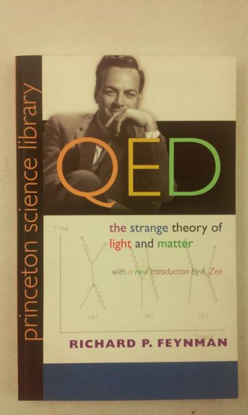 QED: The Strange Theory of Light and Matter