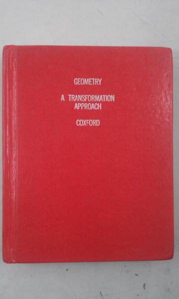Coxford Arthur - Geometry: A transformation approach
