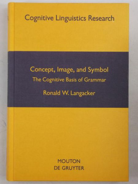 Langacker Ronald W. - Concept, Image, and Symbol