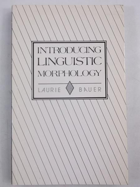 Bauer Laurie - Introducing Linguistic Morphology