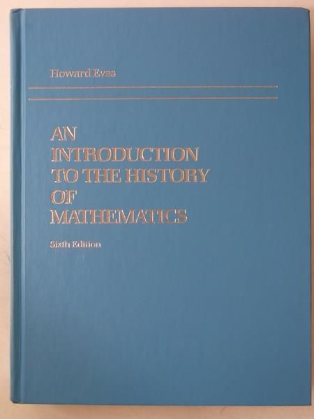An Introduction to the History of Mathematics