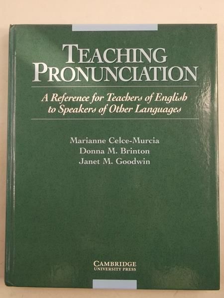 Celce-Murcia  - Teaching Pronunciation: A Reference for Teachers of English to Speakers of Other Languages