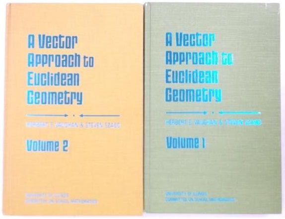 Vaughan Herbert E.,   - A Vector Approach to Euclidean Geometry, Vol. I-II
