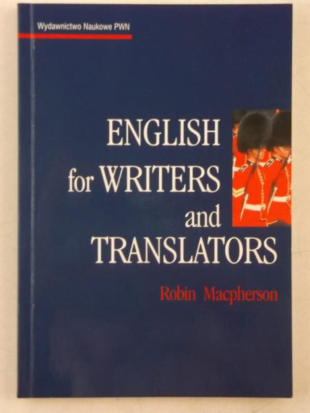 Macpherson Robin - English for Writers and Translators