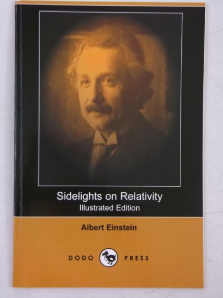 Sidelights on Relativity. Illustrated Edition