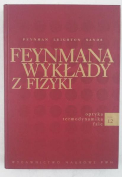 a wykłady z fizyki, Tom I, Część II