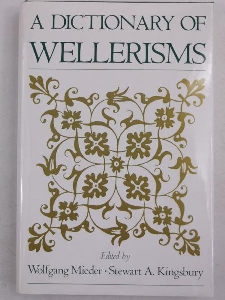 A Dictionary of Wellersism