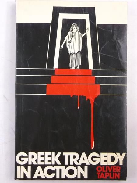 Greek Tragedy in Action