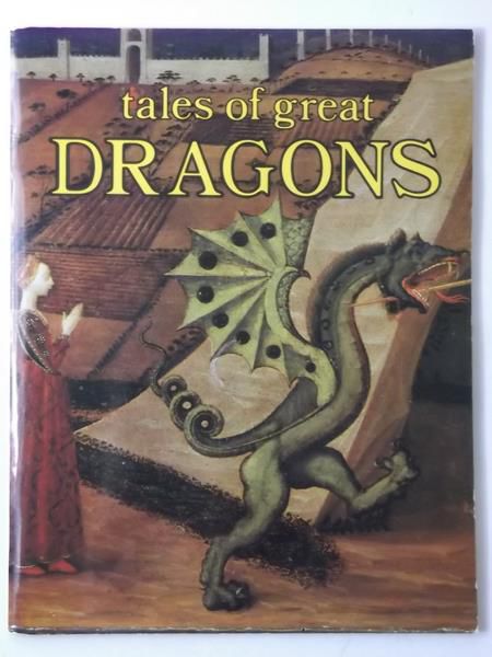Tales of Great Dragons