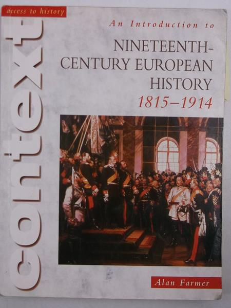 Introduction to Nineteenth Century European History 1815-1914