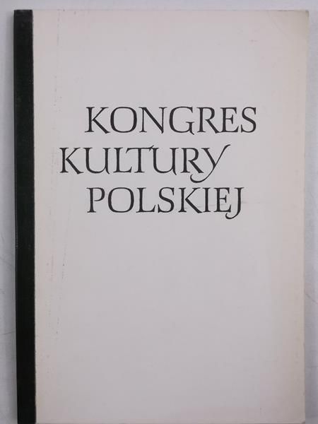 Kongres kultury polskiej 11-13 grudnia 1981