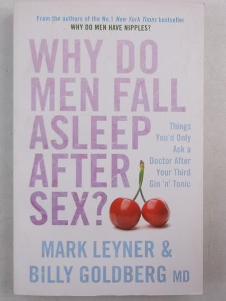 Leyner Mark - Why do Men Fall Asleep After Sex?