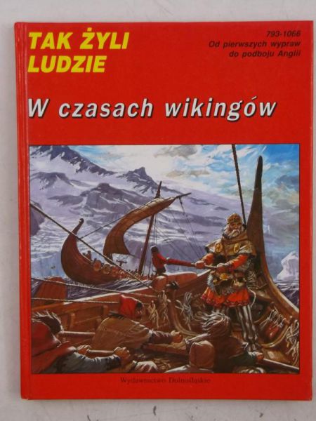 Tak żyli ludzie. W czasach wikingów