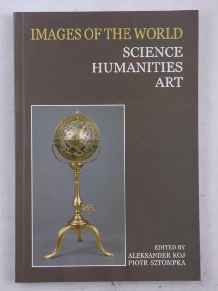 Images of the World. Science, Humanities, Art