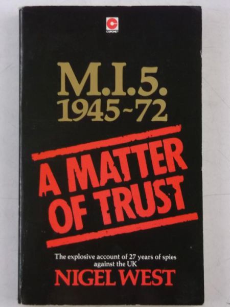 M.I.5. 1945-72. A Matter of Trust