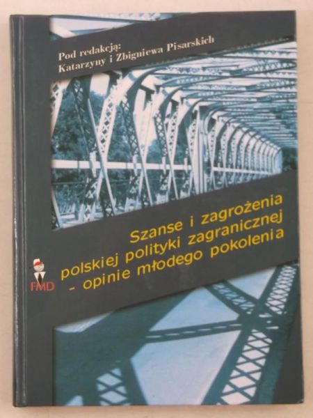 Psarscy   Zbgnew - Szanse  zagrożena polskej poltyk zagrancznej- opne młodego pokolena