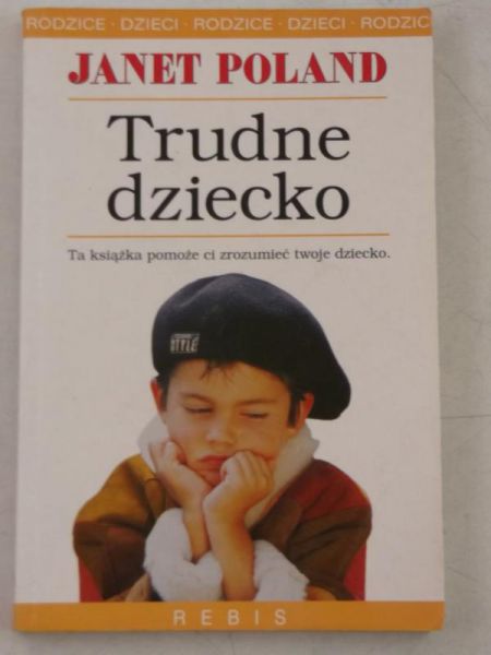 Trudne dziecko
