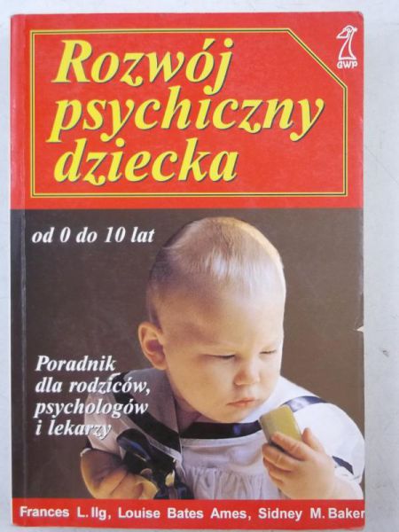 Rozwój psychiczny dzieczka od 0 do 10 lat