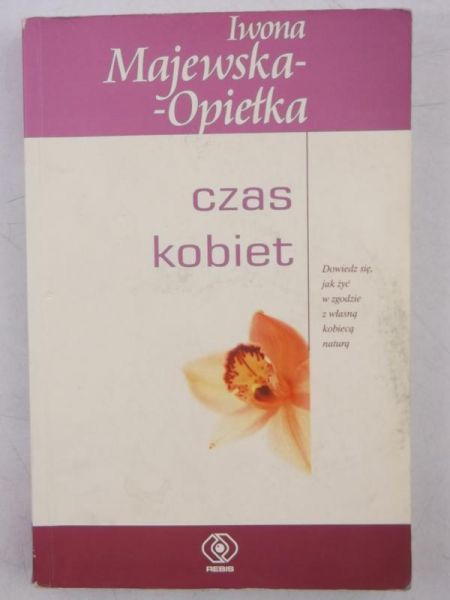 Opietka-Majewska Iwona - Czas kobiet