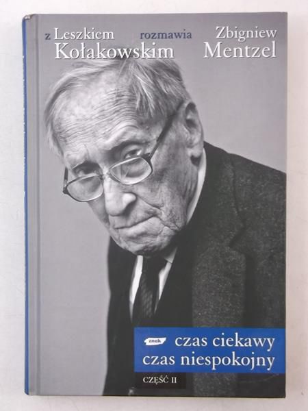 Czas ciekawy czas niespokojny, Część II