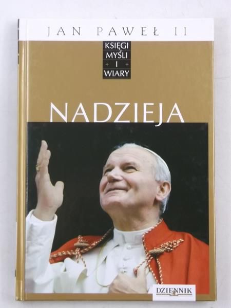 Jan Paweł II - Nadzieja