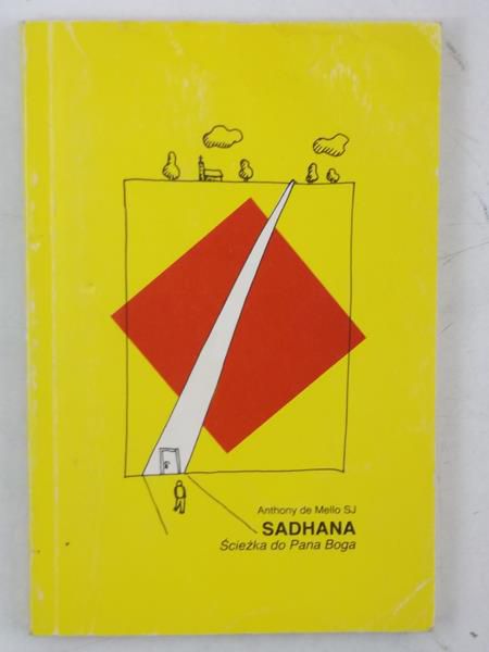 De - Sadhana, ścieżka do Boga