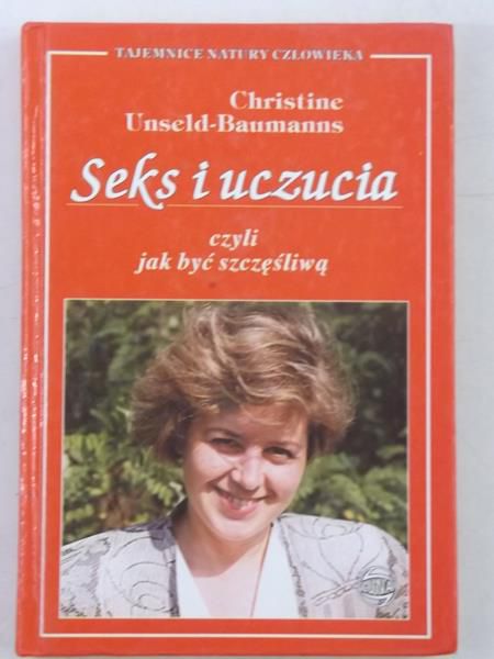 Seks i uczucia czyli jak być szczęśliwym
