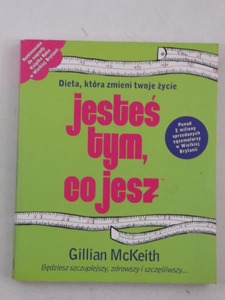 Dieta, która zmieni twoje życie. Jesteś tym, co jesz