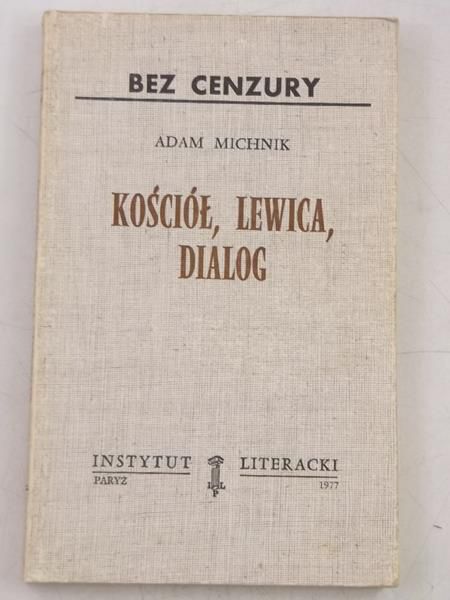 Michnik Adam - Kościół, lewica, dialog