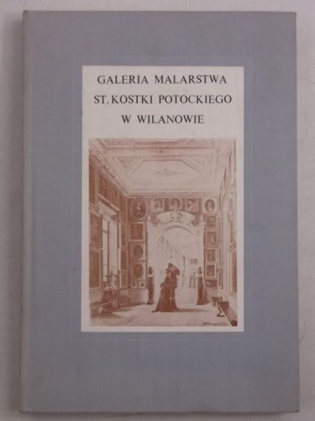 Voisé  - Galeria malarstwa Stanisława Kostki Potockiego w Wilanowie