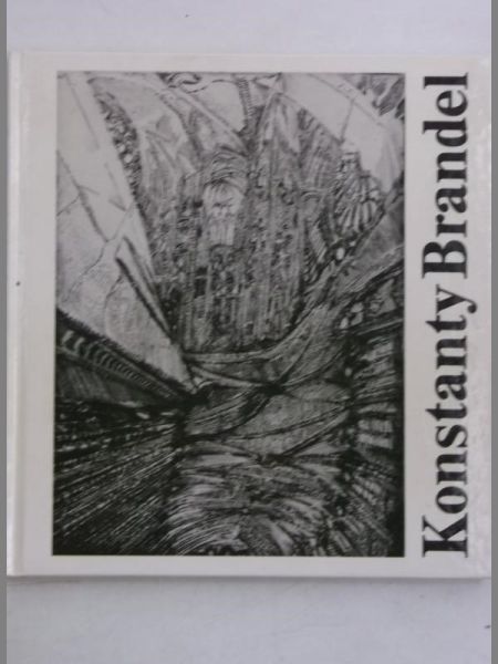 Konstanty Brandel, 1880-1970