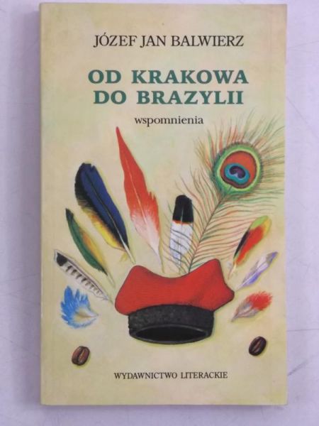 Od Krakowa do Brazylii