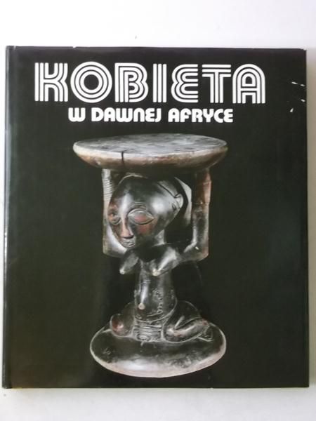 Loth Heinrich - Kobieta w dawnej Afryce