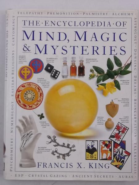 King Francis X. - The Encyclopedia: Mind, Magic and Mysteries