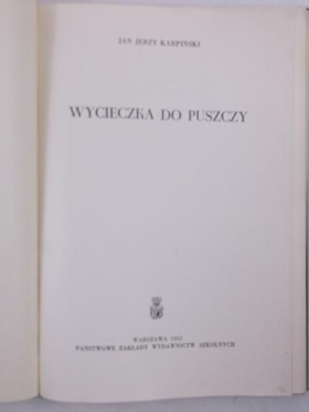 Karpiński Jan Jerzy - Wycieczka do puszczy