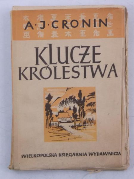 Cronin A. J. - Klucze królestwa, 1949 r.
