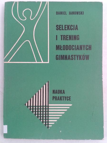 Janowski Daniel - Selekcja i trening młodocianych gimnastyków