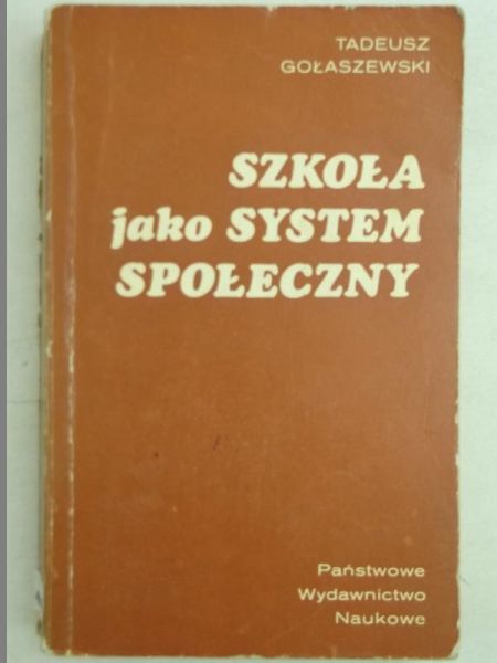 Szkoła jako system społeczny