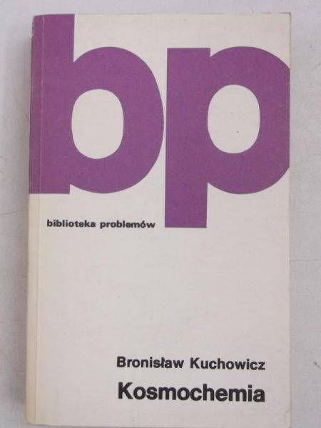 Kuchowicz Bronisław - Kosmochemia