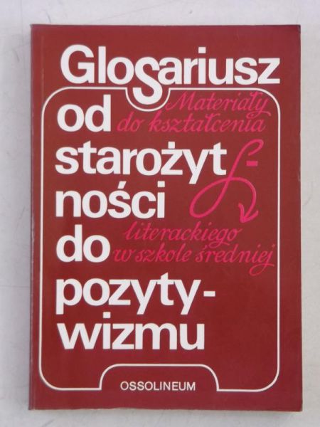 Glosariusz od starożytności do pozytywizmu