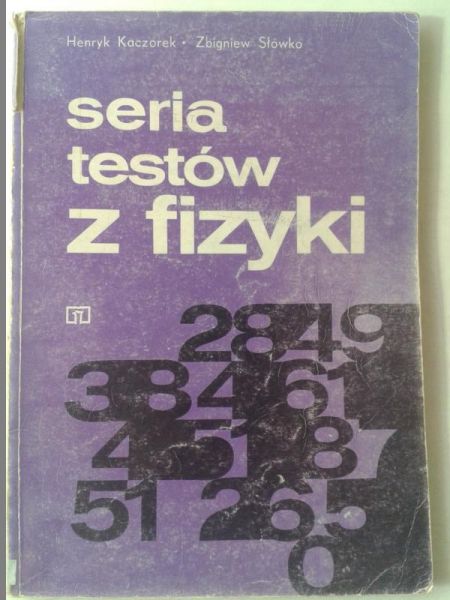 Seria testów z fizyki
