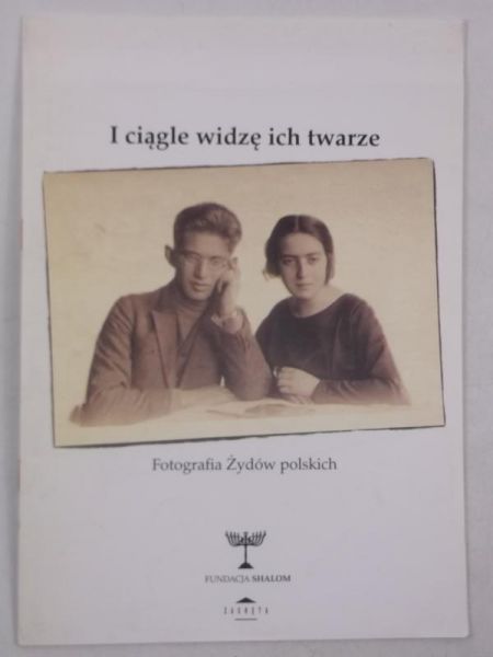 Bikont Abba (opr.) - I ciągle widzę ich twarze. Fotografia Żydów polskich