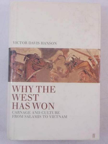 Hanson Victor Davis - Why the West Has Won