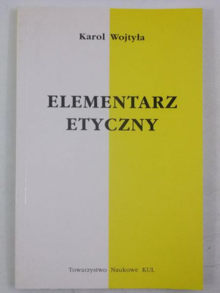 Karol Wojtyła - Elementarz etyczny