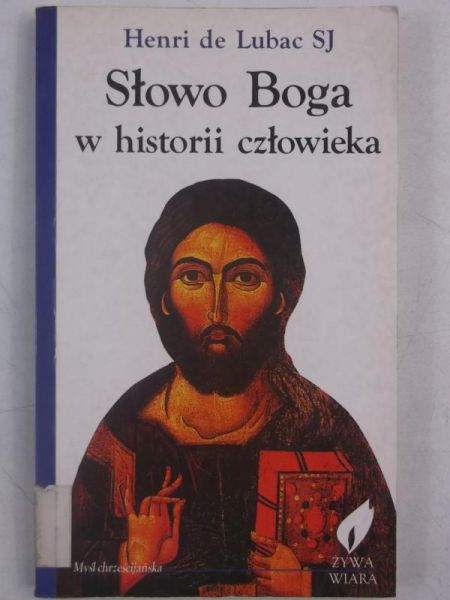 De Lubac Henri - Słowo Boga w historii człowieka